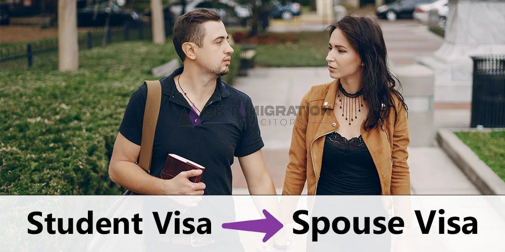 Switch From a student Visa to a Spouse Visa