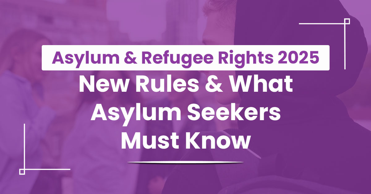 Asylum & Refugee Rights 2025